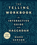 The Telling Workbook: An Interactive Guide to the Haggadah [Paperback]