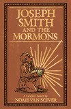 Joseph Smith and the Mormons - Cover