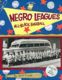 The Negro Leagues: All-Black Baseball Cover