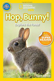 National Geographic Readers: Hop, Bunny!: Explore the Forest Cover