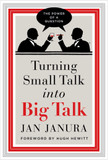 Turning Small Talk into Big Talk