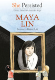 She Persisted: Maya Lin (She Persisted)- cover