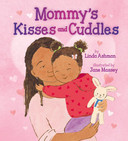 Mommy's Kisses and Cuddles - Cover