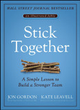 Stick Together: A Simple Lesson to Build a Stronger Team