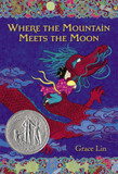 Where the Mountain Meets the Moon (Hardcover)