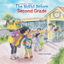 The Night Before Second Grade [Paperback]