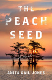 The Peach Seed [Hardcover]