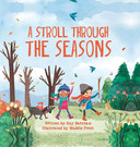 A Stroll Through the Seasons (Look and Wonder) (Hardcover)