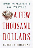 A Few Thousand Dollars: Sparking Prosperity for Everyone Cover