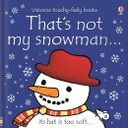 That's not my snowman.: A Joyful Christmas Journey of Sensory Discovery, Language Development, and Fun-Filled Learning for Babies and Toddlers