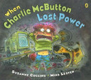 When Charlie McButton Lost Power Cover