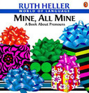 Mine, All Mine!: A Book about Pronouns Cover