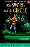 The Sword and the Circle: King Arthur and the Knights of the Round Table Cover