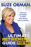 The Ultimate Retirement Guide for 50+: Winning Strategies to Make Your Money Last a Lifetime Cover