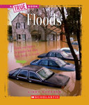 Floods ( True Books: Earth Science ) Cover