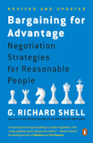 Bargaining for Advantage: Negotiation Strategies for Reasonable People [Paperback]