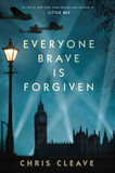Everyone Brave Is Forgiven Cover