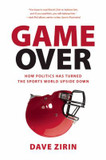 Game Over: How Politics Has Turned the Sports World Upside Down Cover