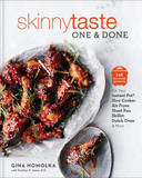 Skinnytaste One and Done: 140 No-Fuss Dinners for Your Instant Pot(r), Slow Cooker, Air Fryer, Sheet Pan, Skillet, Dutch Oven, and More Cover