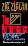 Top Performance: How to Develop Excellence in Yourself and Others Cover