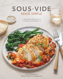 Sous Vide Made Simple: 60 Everyday Recipes for Perfectly Cooked Meals Cover