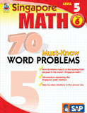 Singapore Math 70 Must-Know Word Problems Level 5, Grade 6 Cover