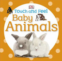Touch and Feel Baby Animals Cover