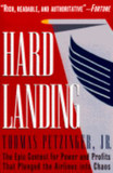 Hard Landing: The Epic Contest for Power and Profits That Plunged the Airlines into Chaos Cover