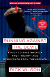 Running Against the Devil: A Plot to Save America from Trump--And Democrats from Themselves Cover