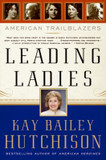 Leading Ladies: American Trailblazers Cover