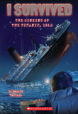I Survived The Sinking Of The Titanic, 1912 (Turtleback School & Library Binding Edition) Cover