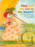 How Will We Get to the Beach? Cover