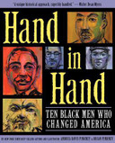 Hand in Hand: Ten Black Men Who Changed America Cover