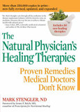 The Natural Physician's Healing Therapies: Proven Remedies Medical Doctors Don't Know Cover