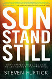 Sun Stand Still: What Happens When You Dare to Ask God for the Impossible Cover