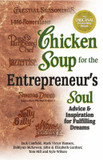 Chicken Soup for the Entrepreneur's Soul: Advice and Inspiration for Fulfilling Dreams Cover