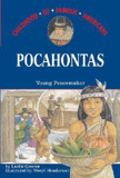 Pocahontas: Young Peacemaker (Childhood of Famous Americans) Cover