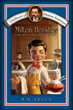 Milton Hershey: Young Chocolatier (Childhood of Famous Americans) Cover