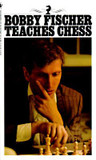 Bobby Fischer Teaches Chess Cover