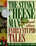 The Stinky Cheese Man and Other Fairly Stupid Tales Cover