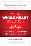 Your Whole Heart Solution: What You Can Do to Prevent and Reverse Heart Disease Now Cover