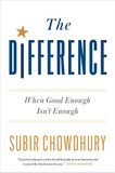 The Difference: When Good Enough Isn't Enough Cover