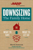 Downsizing the Family Home: What to Save, What to Let Go Cover