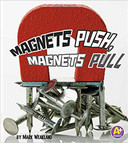 Magnets Push, Magnets Pull ( A+ Books: Science Starts ) Cover