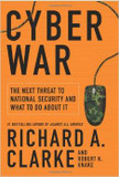 Cyber War: The Next Threat to National Security and What to Do about It Cover