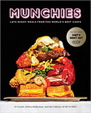 Munchies: Late-Night Meals from the World's Best Chefs [a Cookbook] Cover