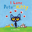 Pete the Kitty: I Love Pete the Kitty ( Pete the Cat ) Cover