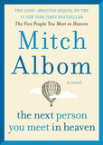 The Next Person You Meet in Heaven: The Sequel to the Five People You Meet in Heaven Cover