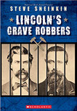 Lincoln's Grave Robbers (Scholastic Focus) Cover