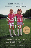 Sisters First: Stories from Our Wild and Wonderful Life Cover